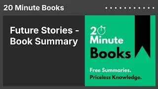 Future Stories - Book Summary