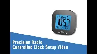 Precision Radio Controlled Clock Setup Video