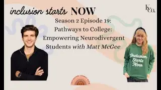 Pathways to College: Empowering Neurodivergent Students with Matt McGee