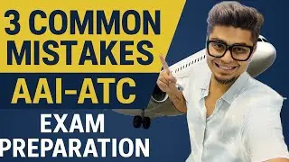3 Common Mistakes Students Make in AAI-ATC Exam Preparation | Avoid These Errors by HV Sir