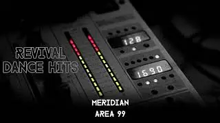 Meridian - Area 99 [HQ]