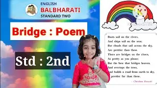 Bridge poem 2nd std Balbharti