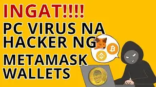 Metamask Wallet Hacker Ang Dami ng Nabiktima - Muntikan na din Ako.