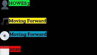 HOWES3 - Moving Forward