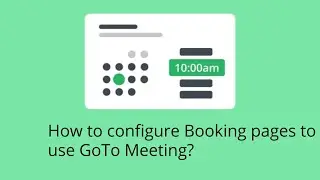 How to configure Booking pages to use GoTo Meeting