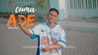 Rhandy Wujon - CUMA ADE (Official Music Video)