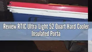 Review RTIC Ultra-Light 52 Quart Hard Cooler Insulated Portable Ice Chest Box for Beach, Drink, Beve