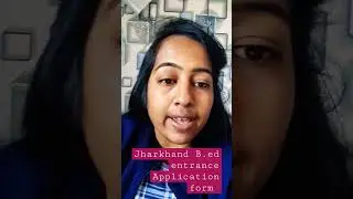 Jharkhand B.ed Application form 2023