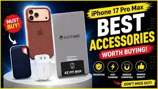 iPhone 17 Pro Max Best Accessories - Your should take in Hindi