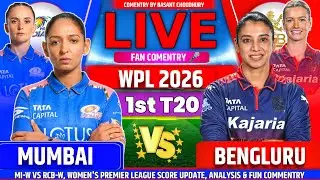 🔴MUMBAI -W s BENGLURU -W 1ST T20 Match - Live Cricket Score analysis & Commentary,Basant choudhary