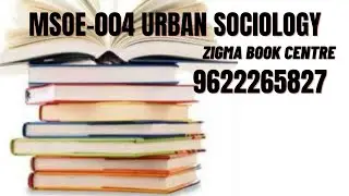 MSOE-004 Urban Sociology Notes @zigmabookcentre