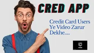 CRED app Full details 2021 | Credit card users zaroor dekhe...