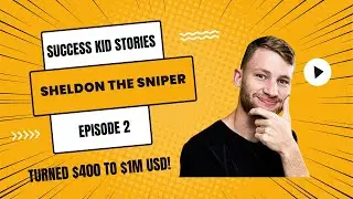 Success Story #2: Sheldon the Sniper turned $400 to $1M USD in 3 years