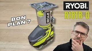 Affleureuse Ryobi R18TR : TEST / AVIS