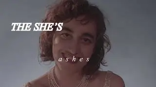 The She's - Ashes (Official Video)