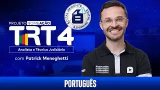 Projeto Nomea&ccedil;&atilde;o TRT 4 - Analista e T&eacute;cnico: Domine o Portugu&ecirc;s