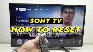 How to Factory Reset Your Sony Smart TV - Step by Step