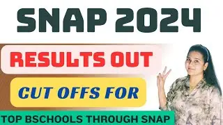 SNAP 2024 Result out🔥 Expected Cut offs, TOP MBA Colleges Through SNAP