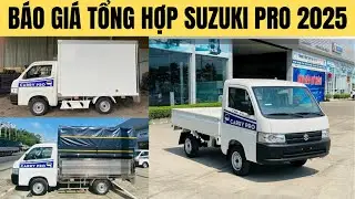 B&aacute;o gi&aacute; tổng hợp Suzuki Carry Pro 2025: Th&ugrave;ng Lửng &ndash; Mui Bạt &ndash; Th&ugrave;ng K&iacute;n | Quốc Anh &Ocirc; T&ocirc; T&acirc;y Đ&ocirc;