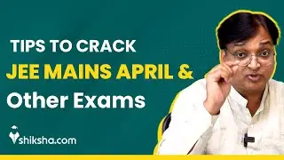 JEE 2023 Strategy: Tips to crack JEE Main 2023 April session | Crack any competitive exams