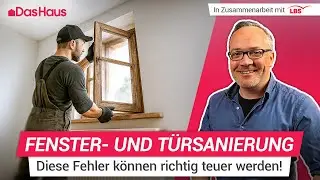 Fenster- und T&uuml;rsanierung &ndash;  Alles zu Energieeffizienz, Sicherheit, Kosten & F&ouml;rderung