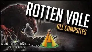 How To Find All Rotten Vale Camps - Monster Hunter World - Guide