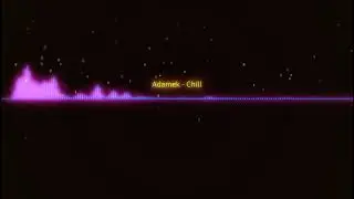 Adamek - Chill