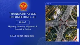 1.10.1 Super Elevation | CE502 |