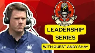 Critical Conversations: Potential to Performance: Leading Others with Purpose with guest Andy Shay