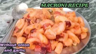  एक बार मेरे तरीके से मैकरोनी बनाकर तो देखिए| macroni recipe|anjana_cooking.vlogs 