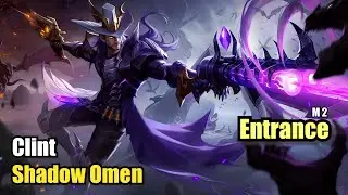 Clint Shadow Omen Skin M2 Entrance (Upscale 4K) Mobile Legends #MOBILELEGENDS