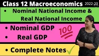 Real GDP|Nominal GDP| Real National Income|Nominal National Income| @Studyscholars