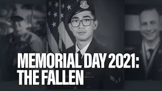 Memorial Day 2021: Faces of Fallen