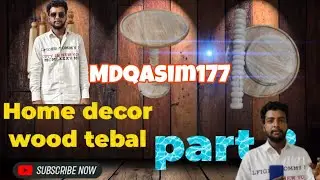 ❤️😲  Wood Work tarnig vlog .Qasim k vlog  Home 🏡 Decor  Tebal  top quality is good 👍🏻 