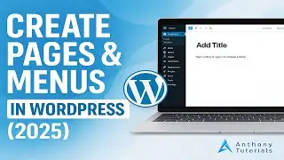 EP 04: How to Create Pages and Menus in WordPress | Full Guide (2025)