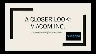 A Closer Look: Viacom Inc.