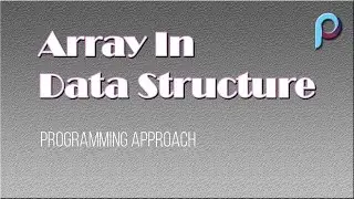 Array in Data Structure.