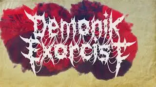 Demonik Exorcist - Putrid Purification ft. Brutalness JM  