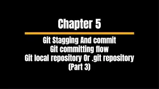 Git Tutorial Marathi Chapter 5  Git Stagging And commit  Part 3