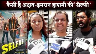 Selfiee Movie First Day First Show Public Review | Akshay Kumar | Emraan Hashmi | Nushrratt, Diana