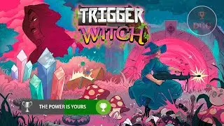 Trigger Witch - The Power Is Yours Trophy/Achievement (All Weapon Parts)
