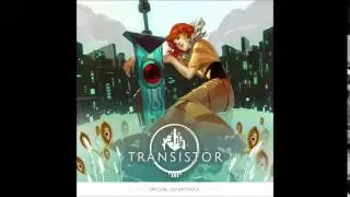Transistor OST | 04 | The Spine