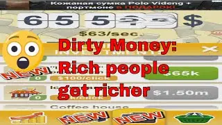 Dirty Money: Rich people get richer game for android - review