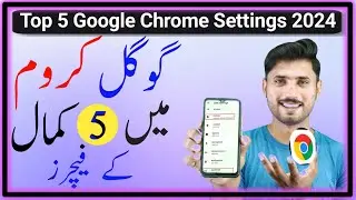 Top 5 google chrome settings 2024 |Google chrome notification stop | Ali Pk Boss