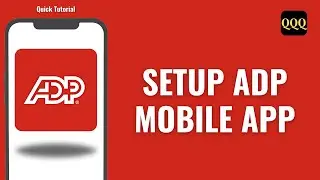 How To Setup ADP Mobile App