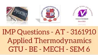 IMP Questions AT | Applied Thermodynamics - 3161910 | GTU BE MECH SEM 6 IMP Questions | GTU MECH IMP