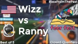 Wizz vs King Ranny - Feer Fest NA Closed Qualifiers - Rocket League 1v1