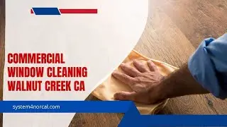 System4 San Francisco East Bay - Walnut Creek commercial window cleaning