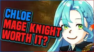 MAGE KNIGHT Chloe BUILD FOLLOWUP