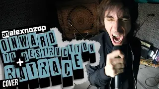 Alex Nozop - Onward to destruction + Ratrace (Reproach cover)